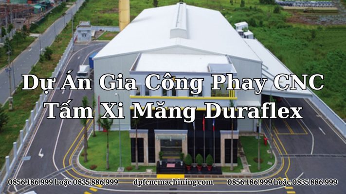 Dự Án Gia Công Phay CNC Tấm Xi Măng Duraflex